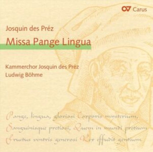 Josquin Des Prez: Missa Pange Lingua