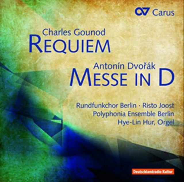 Charles Gounod: Requiem/Antonin Dvorák: Messe in D