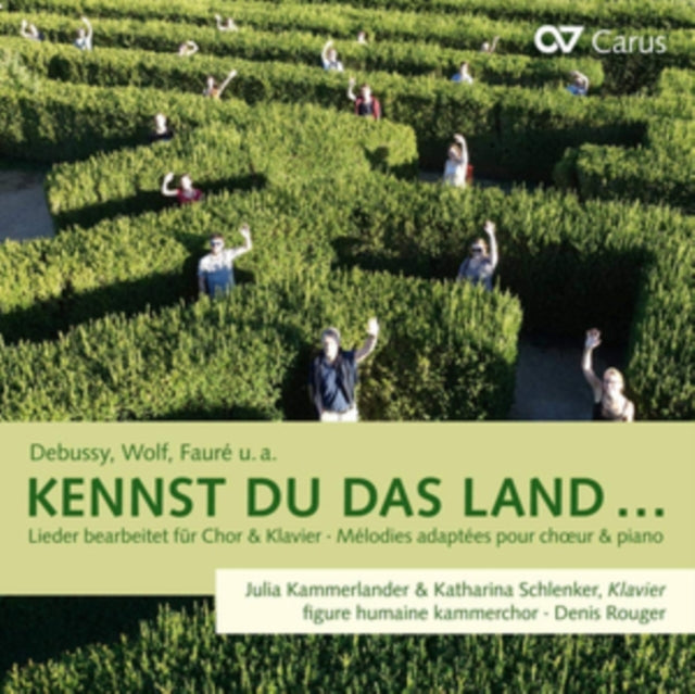 Debussy, Wolf, Faure U. A. :Kennst Du Das Land...