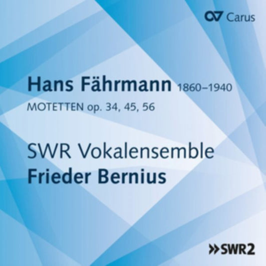 Hans Fährmann: Motetten, Op. 34, 45, 56