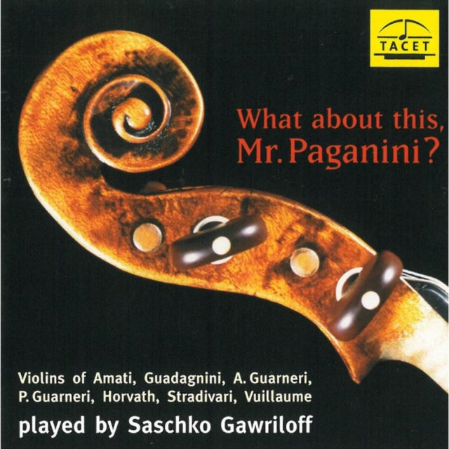 What About This, Mr. Paganini (Gawriloff)