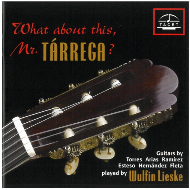 What About This, Mr. Tarrega (Lieske)