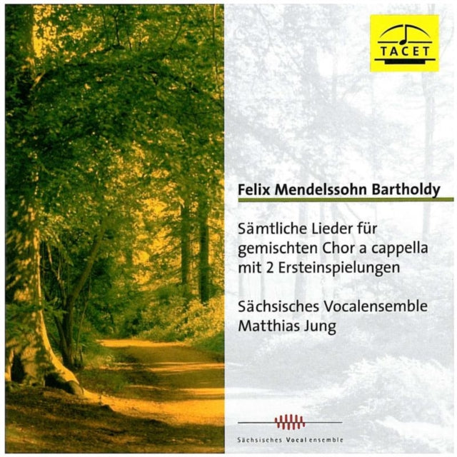 Complete Songs for Choir (Sachsisches Vocalensemble)