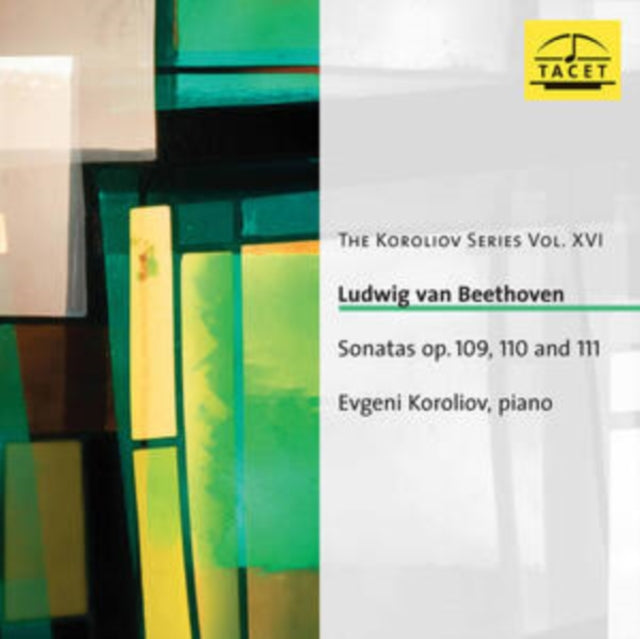 Ludwig Van Beethoven: Sonatas Op. 109, 110 and 111
