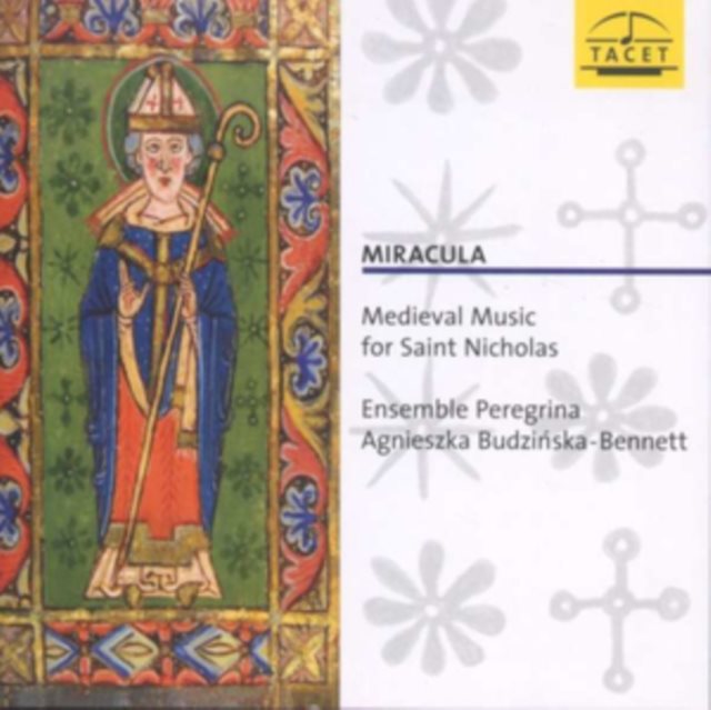 Miracula: Medieval Music for Saint Nicholas