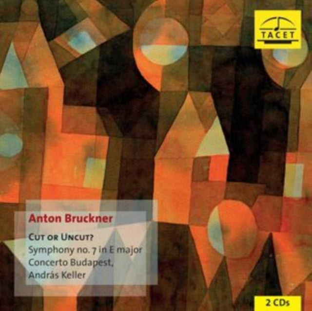 Anton Bruckner: Cut Or Uncut?