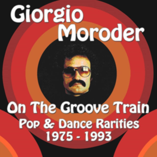 Giorgio Moroder - On the Groove Train