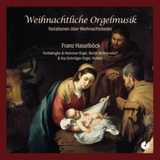 Franz Haselböck: Weihnachtliche Orgelmusik