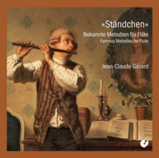 Ständchen: Bekannte Melodien Für Flöte