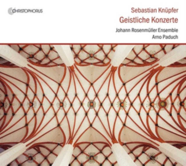 Sebastian Knüpfer: Geistliche Konzerte