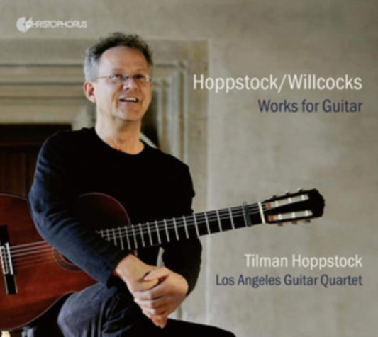 Hoppstock/Willcocks: Works for Guitar