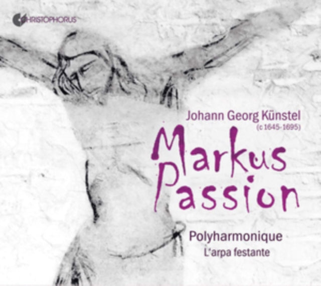 Johann Georg Künstel: Markus Passion