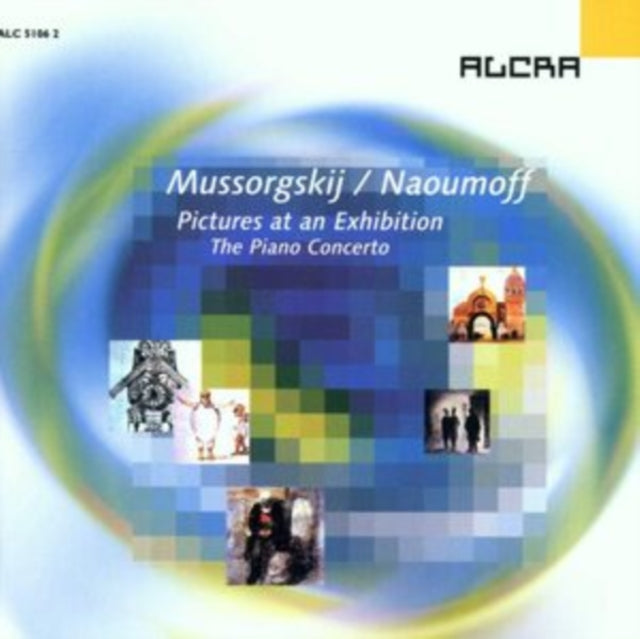 Mussorgskij/Naoumoff: Pictures at an Exhibition