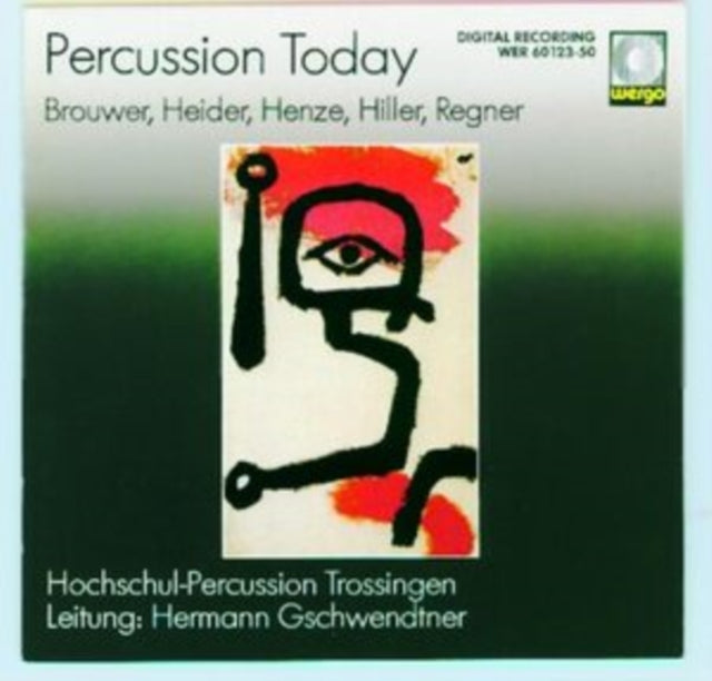 Brouwer/Heider/Henze/Hiller/Regner: Percussion Today