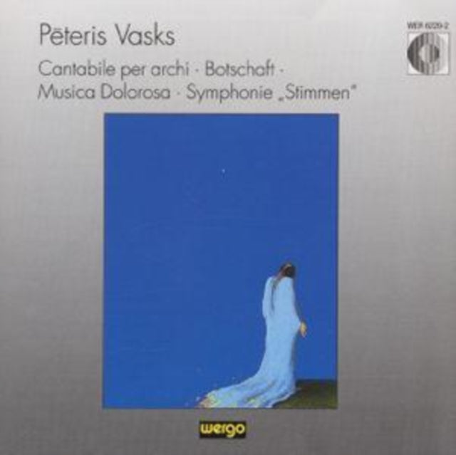 Peteris Vasks: Cantabile per archi / Botschaft / Musica Dolorosa