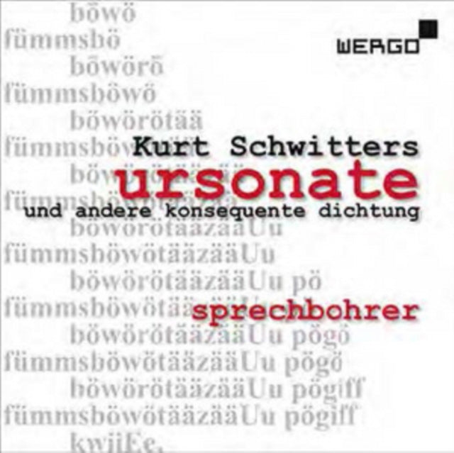 Kurt Schwitters: Ursonate Und Andere Konsequente Dichtung