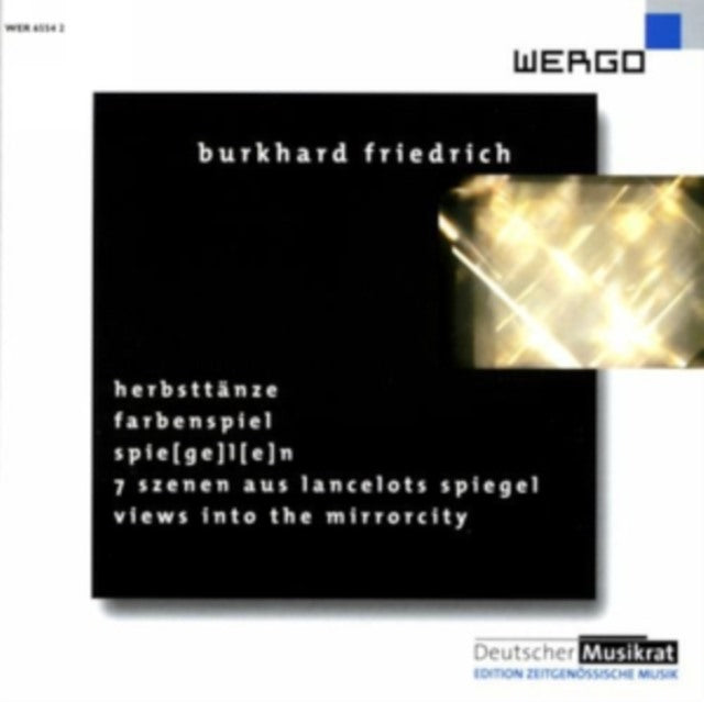 Burkhard Friedrich: HerbstTänze/FarbenSpiel/Spie[ge]l[e]n/7 Sz...