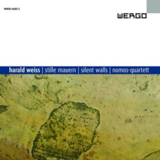 Harald Weiss: Stille Mauern/Silent Walls/Nomos-quartett