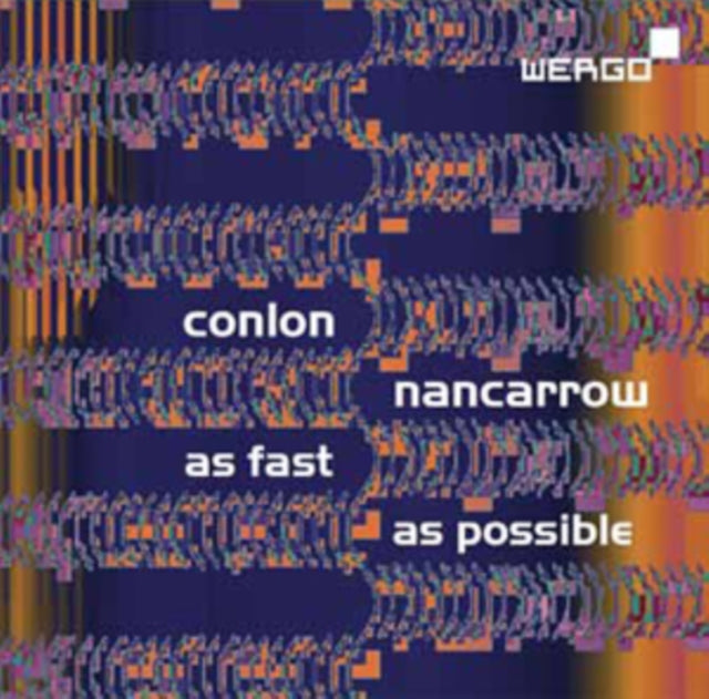 Conlon Nancarrow: As Fast As Possible