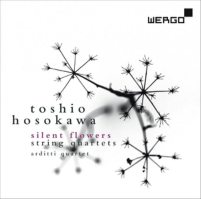 Toshio Hosokawa: Silent Flowers/String Quartets
