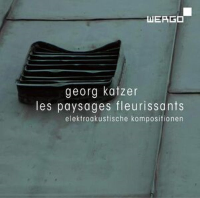 Georg Katzer: Les Paysages Fleurissants