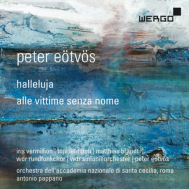 Peter Eötvös: Halleluja/Alle Vittime Senza Nome