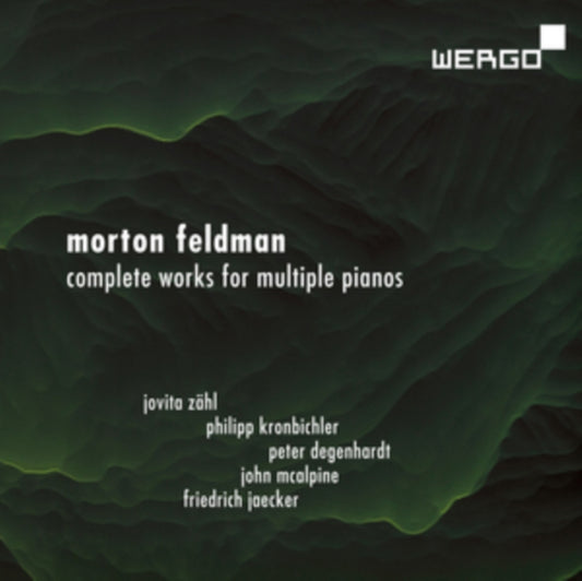 Morton Feldman: Complete Works for Multiple Pianos