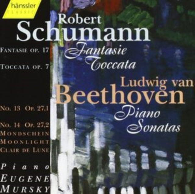 Robert Schumann: Fantasie Toccata/Ludwig Van Beethoven: Piano...