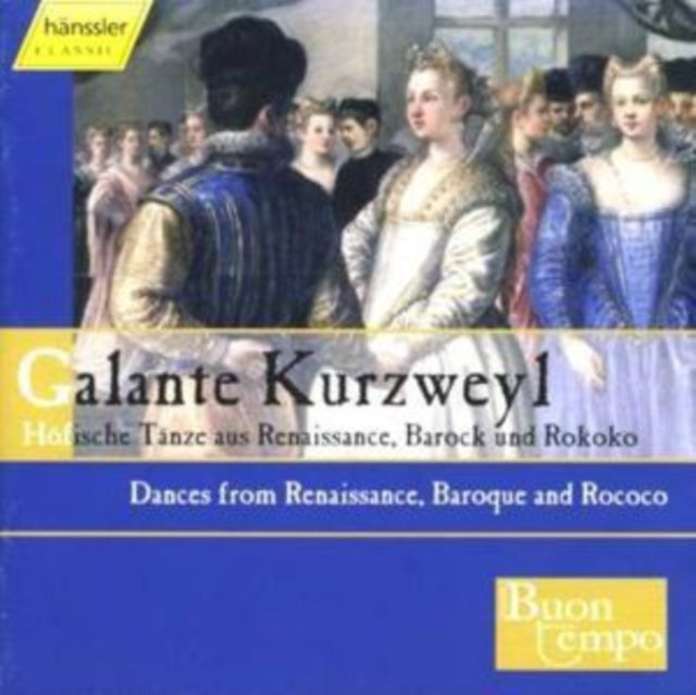 Galante Kurzweil (Ensemble Buon Tempo)
