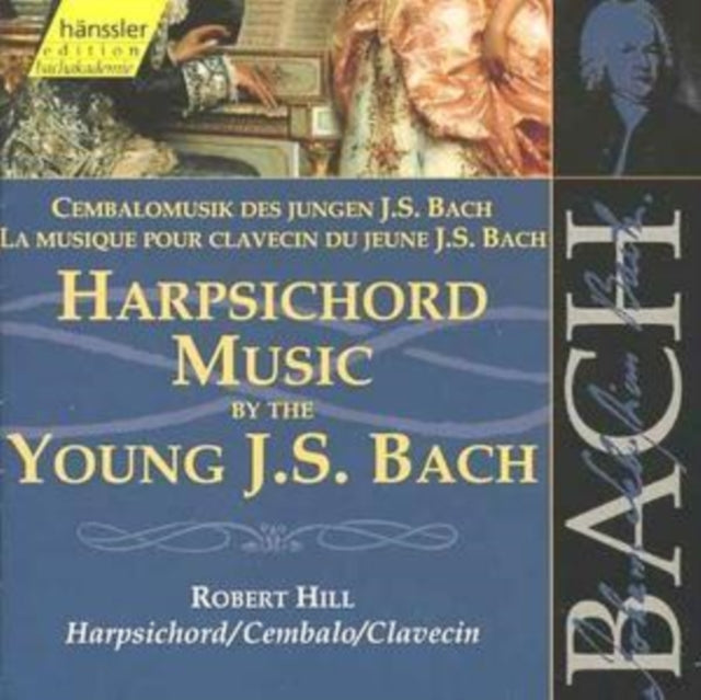 Bach: Harpsichord Music By the Young J.S. Bach