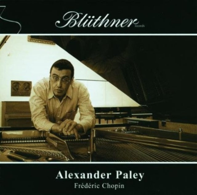 Alexander Paley Plays Fryderyk Chopin