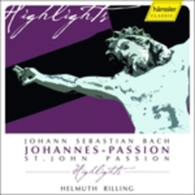 St. John Passion [highlights] (Rilling)
