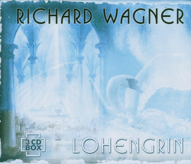 Lohengrin [complete] (Leinsdorf)