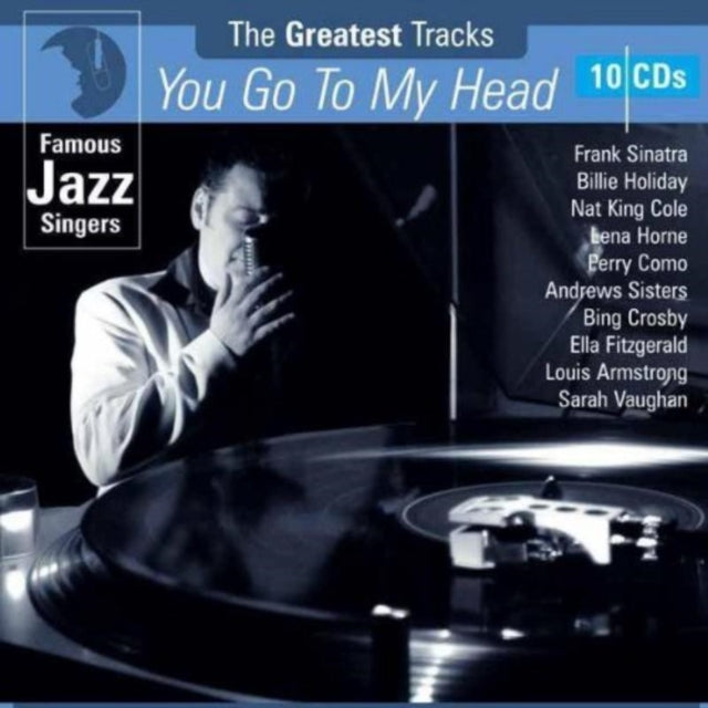 Famous Jazz Singers: You Go to My Head