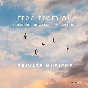 Private Musicke: Free from All