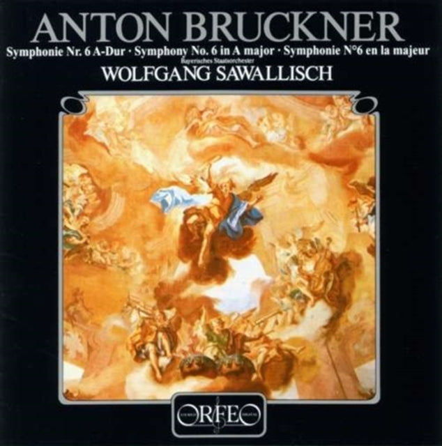 Anton Bruckner: Symphony No. 6 in a Major