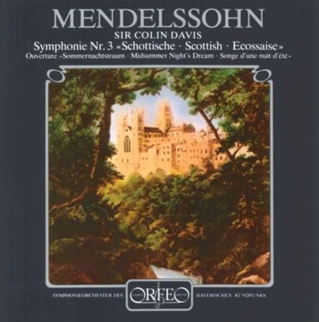 Symphony 3 'Scottish', Sommernachtstraum Overture (Davis)