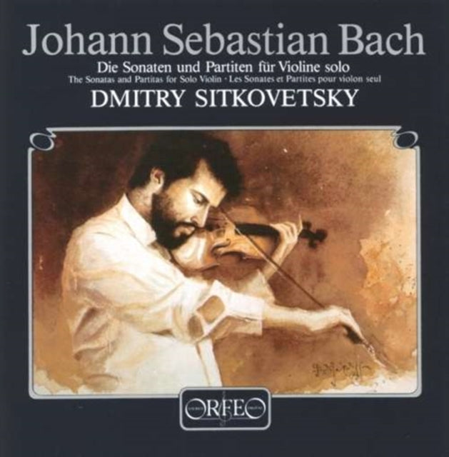 Sonatas and Partitas for Violin (Sitkovetsky)