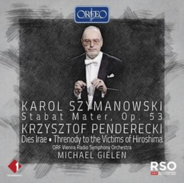Karol Szymanowski: Stabat Mater, Op. 53/Krzysztof Penderecki:...