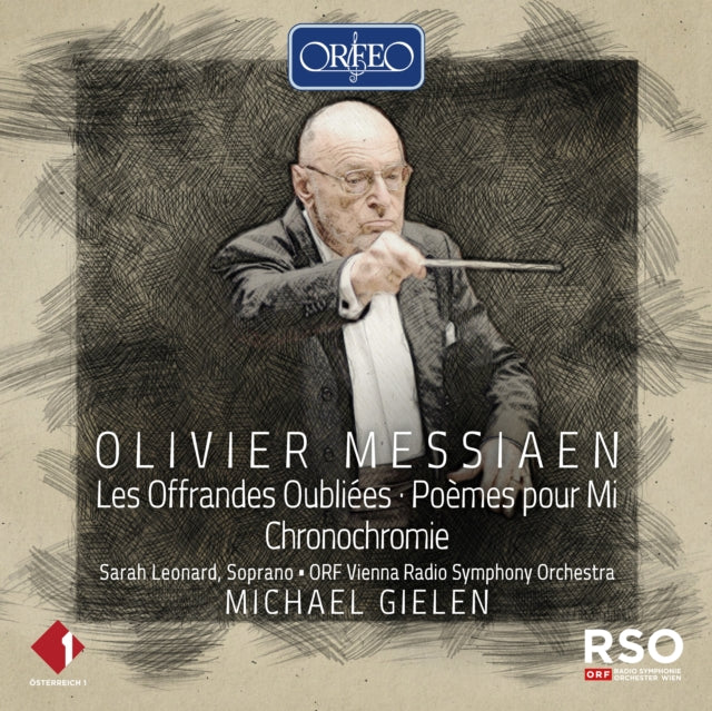 Olivier Messiaen: Les Offrandes Oubliées/Poèmes Pour Mi/...