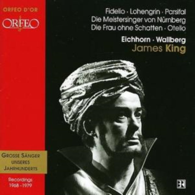James King: Featuring Works from Fidelio, Lohegrin, Parsifal