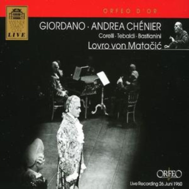 Andrea Chenier (Matacic, Vienna State Opera Orch, Tebaldi)