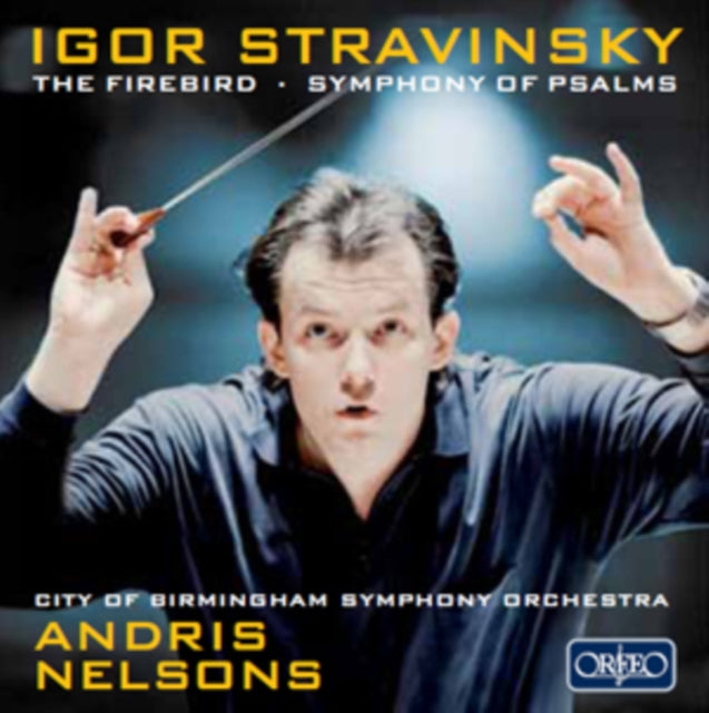 Igor Stravinsky:The Firebird/Symphony of Psalms