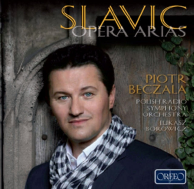 Piotr Beczala: Slavic Opera Arias