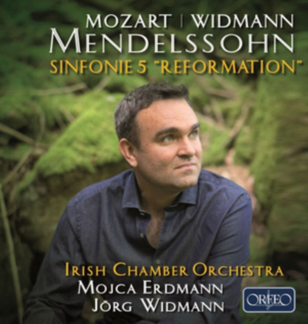 Mendelssohn: Sinfonie 5 'Reformation'/Mozart/Widmann