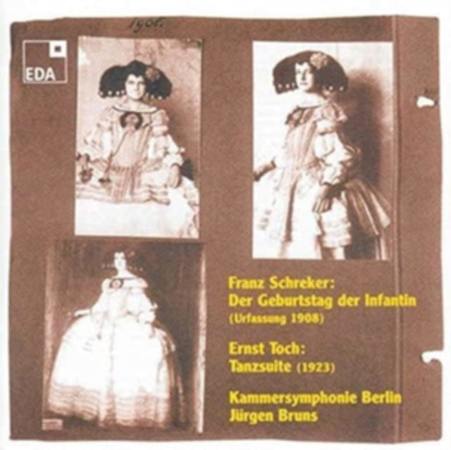 Franz Schreker: Der Geburtstag Der Infantin/Ernst Toch: Tanzsuite