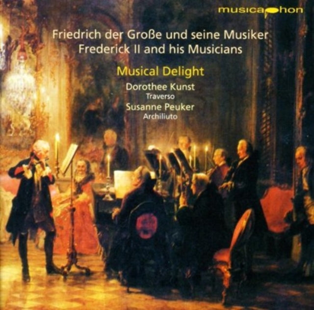 Musical Delight Frederick Ii & His Music