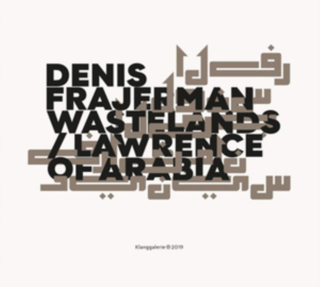 Wastelands/Lawrence of Arabia