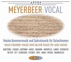 Meyerbeer: Vocal Works