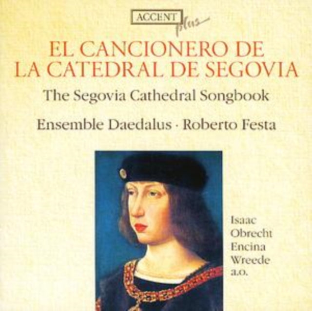 Segovia Cathedral Songbook, the [ensemble Daedalus]